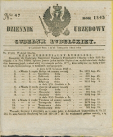 Dziennik Urzędowy Gubernii Lubelskiey 1843, Nr 47 (13/25 list.)