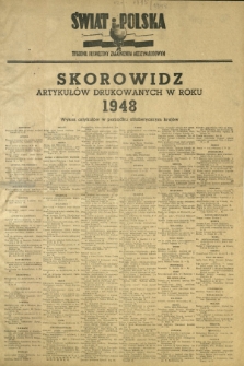 Świat i Polska : tygodnik poświęcony zagadnieniom międzynarodowym. Skorowidz artykułów drukowanych w roku 1948