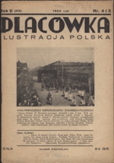 Placówka Ilustracja Polska : miesięcznik myśli i czynowi Dowborczyków poświęcony 1934, R. 2 (19), Nr 4/5