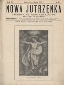Nowa Jutrzenka : tygodniowe pismo obrazkowe R. 3, Nr 12 (24 marz. 1910)