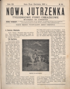 Nowa Jutrzenka : tygodniowe pismo obrazkowe R. 3, Nr 16 (21 kwiec. 1910)