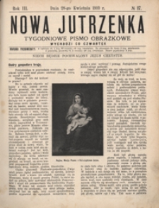 Nowa Jutrzenka : tygodniowe pismo obrazkowe R. 3, Nr 17 ( 28 kwiec. 1910)
