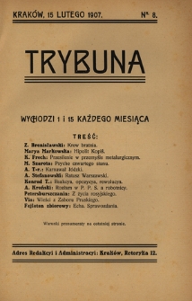 Trybuna / [redaktor i wydawca odpowowiedzialny T. Bobrowski]. Nr 8 (15 lutego 1907)