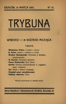 Trybuna / [redaktor i wydawca odpowowiedzialny T. Bobrowski]. Nr 10 (15 marca 1907)
