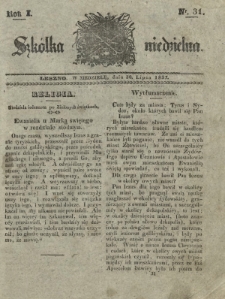 Szkółka Niedzielna : pismo czasowe poświęcone włościanom / red. ks. T. Borowicz. R. 1, nr 31 (30 lipca 1837)