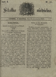 Szkółka Niedzielna : pismo czasowe poświęcone włościanom / red. ks. T. Borowicz. R. 1, nr 46 (12 listopada 1837)