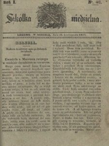 Szkółka Niedzielna : pismo czasowe poświęcone włościanom / red. ks. T. Borowicz. R. 1, nr 48 (26 listopada 1837)