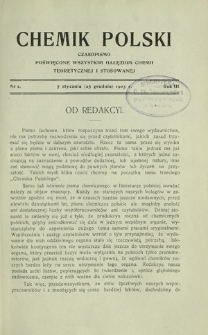 Chemik Polski : czasopismo poświęcone wszystkim gałęziom chemii teoretycznej i stosowanej / red. Br. Znatowicz R. 3, Nr 1 (7 stycznia 1903)