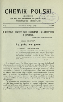 Chemik Polski : czasopismo poświęcone wszystkim gałęziom chemii teoretycznej i stosowanej / red. Br. Znatowicz R. 3, Nr 9 (4 marca 1903)