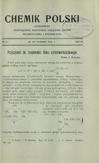 Chemik Polski : czasopismo poświęcone wszystkim gałęziom chemii teoretycznej i stosowanej / red. Br. Znatowicz R. 3, Nr 17 (29 kwietnia 1903)