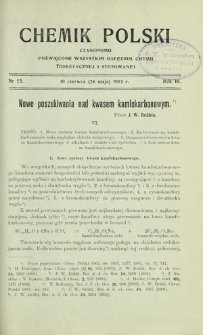 Chemik Polski : czasopismo poświęcone wszystkim gałęziom chemii teoretycznej i stosowanej / red. Br. Znatowicz R. 3, Nr 23 (10 czerwca 1903)