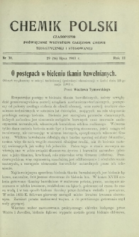 Chemik Polski : czasopismo poświęcone wszystkim gałęziom chemii teoretycznej i stosowanej / red. Br. Znatowicz R. 3, Nr 30 (29 lipca 1903)
