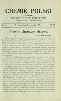Chemik Polski : czasopismo poświęcone wszystkim gałęziom chemii teoretycznej i stosowanej / red. Br. Znatowicz R. 3, Nr 40 (7 października 1903)