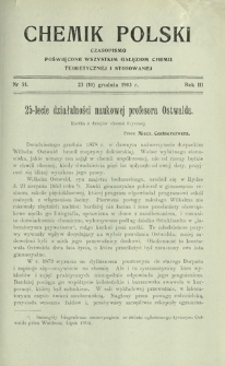 Chemik Polski : czasopismo poświęcone wszystkim gałęziom chemii teoretycznej i stosowanej / red. Br. Znatowicz R. 3, Nr 51 (23 grudnia 1903)