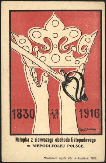 1830-1916. Nalepka z pierwszego obchodu listopadowego w Niepodległej Polsce