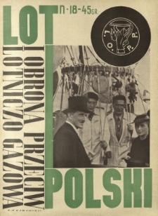 Lot i Obrona Przeciwlotniczo-Gazowa Polski : organ L.O.P.P. R. 14, Nr 18 (18 września 1936)