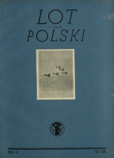 Lot i Obrona Przeciwlotniczo-Gazowa Polski : organ L.O.P.P. R. 15, Nr 11 (listopad 1937)