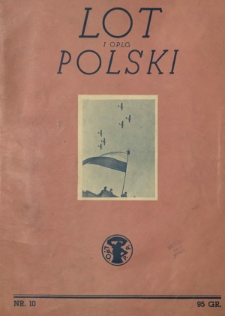 Lot i Obrona Przeciwlotniczo-Gazowa Polski : organ L.O.P.P. R. 16, Nr 10 (październik 1938)