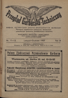 Przegląd Garbarsko-Techniczny oraz Wiadomości Przemysłu Chemicznego. R. 3, nr 11-12 (listopad-grudzień 1937)