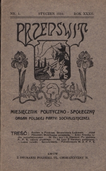 Przedświt : miesięcznik polityczno-społeczny : organ Polskiej Partyi Socyalistycznej. R. 32, nr 1 (styczeń 1914)