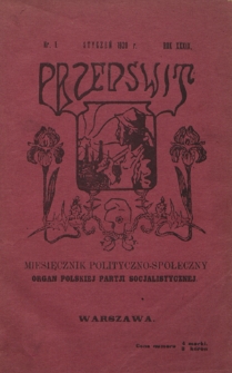Przedświt : miesięcznik polityczno-społeczny : organ Polskiej Partyi Socyalistycznej. R. 39, nr 1 (styczeń 1920)
