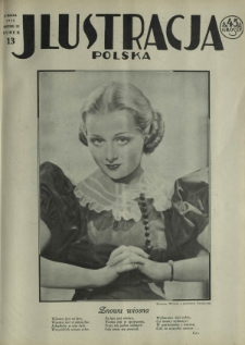 Ilustracja Polska / [red. Antoni Kawczyński]. R. 9, nr 13 (29 marca 1936)
