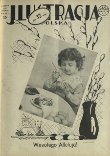 Ilustracja Polska / [red. Antoni Kawczyński]. R. 9, nr 15 (12 kwietnia 1936)
