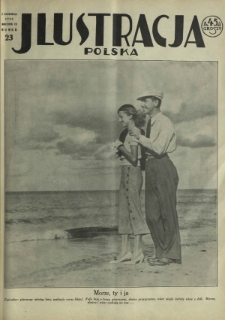 Ilustracja Polska / [red. Antoni Kawczyński]. R. 9, nr 23 (7 czerwca 1936)