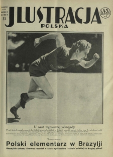 Ilustracja Polska / [red. Antoni Kawczyński]. R. 9, nr 31 (2 sierpnia 1936)