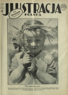 Ilustracja Polska / [red. Antoni Kawczyński]. R. 9, nr 32 (9 sierpnia 1936)