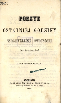 Poezye ostatniéj godziny Władysława Syrokomli (Ludwika Kondratowicza)