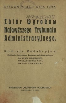 Zbiór Wyroków Najwyższego Trybunału Administracyjnego / kom. red. Karol Birgfellner [i in.]. R. 3 (1925)