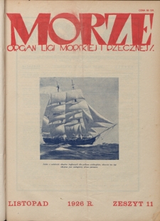 Morze : organ Ligi Morskiej i Rzecznej. - R. 3, nr 11 (listopad 1926)
