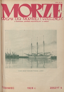 Morze : organ Ligi Morskiej i Rzecznej. - R. 5, nr6 (czerwiec 1928)