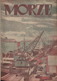 Morze : organ Ligi Morskiej i Kolonialnej - R. 10, nr 3 (marzec 1933)