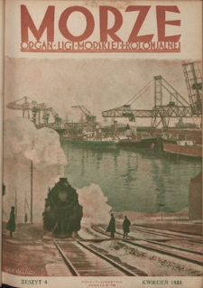 Morze : organ Ligi Morskiej i Kolonialnej - R. 10, nr 4 (kwiecień 1933)