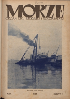 Morze : organ Ligi Morskiej i Kolonialnej - R. 10, nr 5 (maj 1933)