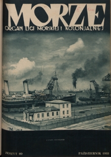 Morze : organ Ligi Morskiej i Kolonialnej - R. 10, nr 10 (październik 1933)