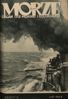 Morze : organ Ligi Morskiej i Kolonialnej - R. 11, nr 2 (luty 1934)