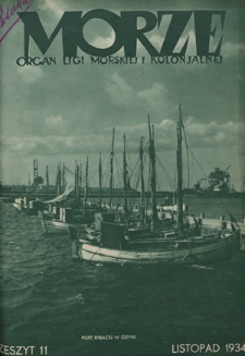 Morze : organ Ligi Morskiej i Kolonialnej - R. 11, nr 11 (listopad 1934)