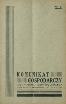 Komunikat Gospodarczy Wołyńskiej Izby Rolniczej R. 1 (1934), Nr 9