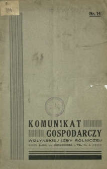 Komunikat Gospodarczy Wołyńskiej Izby Rolniczej R. 2 (1935), Nr 1=14