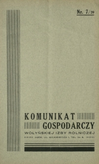 Komunikat Gospodarczy Wołyńskiej Izby Rolniczej R. 2 (1935), Nr 7=20