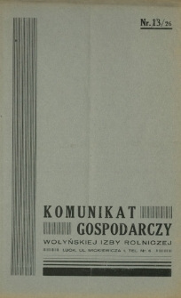 Komunikat Gospodarczy Wołyńskiej Izby Rolniczej R. 3 (1936), Nr 3=26