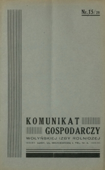Komunikat Gospodarczy Wołyńskiej Izby Rolniczej R. 3 (1936), Nr 5=28