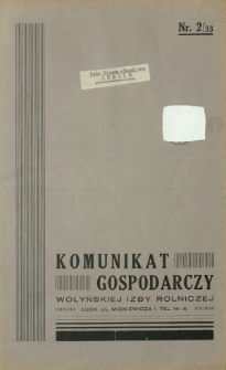 Komunikat Gospodarczy Wołyńskiej Izby Rolniczej R. 4 (1937/1938), Nr 2=33