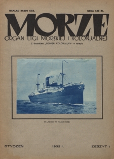 Morze : organ Ligi Morskiej i Kolonjalnej. - R. 9, nr 1 (styczeń 1932)