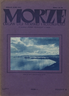 Morze : organ Ligi Morskiej i Kolonjalnej. - R. 9, nr 2 (luty 1932)