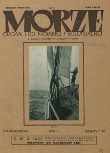 Morze : organ Ligi Morskiej i Kolonjalnej. - R. 9, nr 10 (październik 1932)