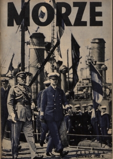 Morze : organ Ligi Morskiej i Kolonialnej / redaktor Janusz Lewandowski. - R. 12, nr 6 (czerwiec 1935)